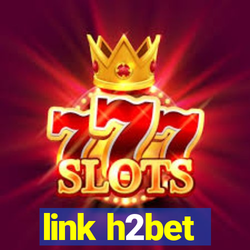 link h2bet